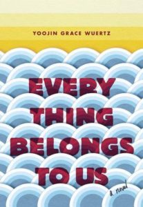 Korean book - Yoojin Grace Wuerts - Everything Belongs to Us