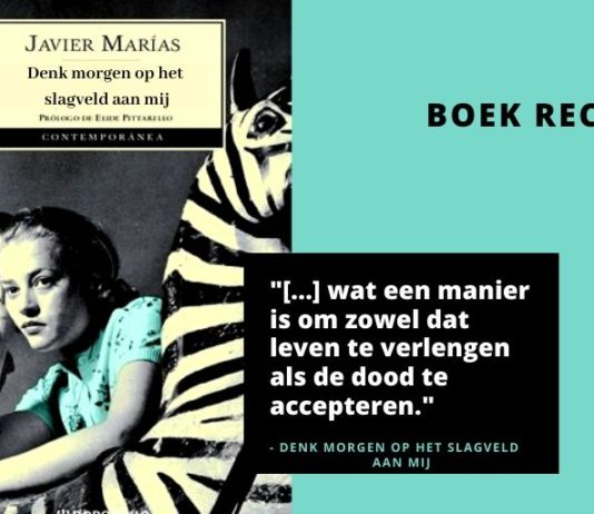 Spaans boek - Javier Marías - Denk morgen op het slagveld aan mij