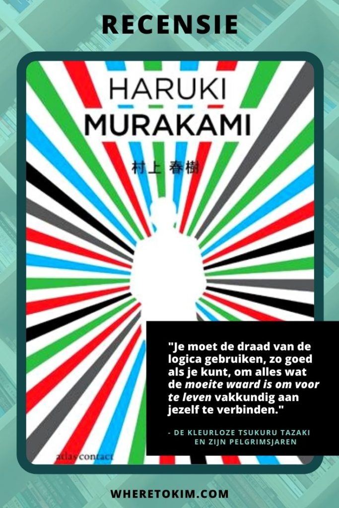 Japan boek - Haruki Murakami - De kleurloze Tsukuru Tazaki en zijn pelgrimsjaren
