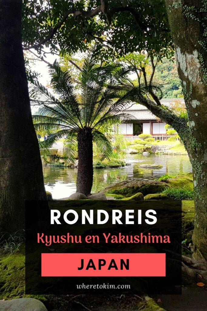 Japan rondreis door Kyushu en Yakushima