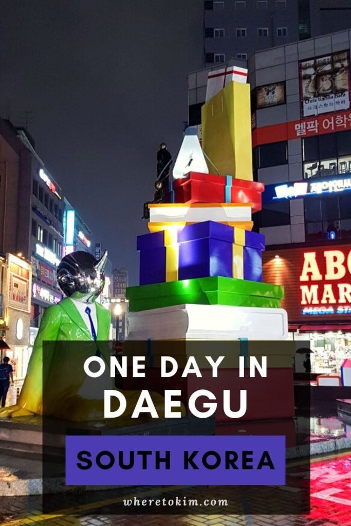 How to spend one day in Daegu, South Korea