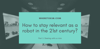 How to stay relevant as a robot in the 21st century?