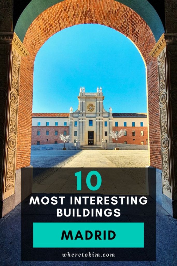 Most interesting buildings in Madrid, Spain