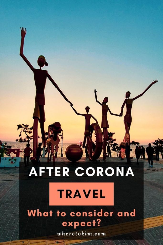 Travel after corona: what to consider and expect?