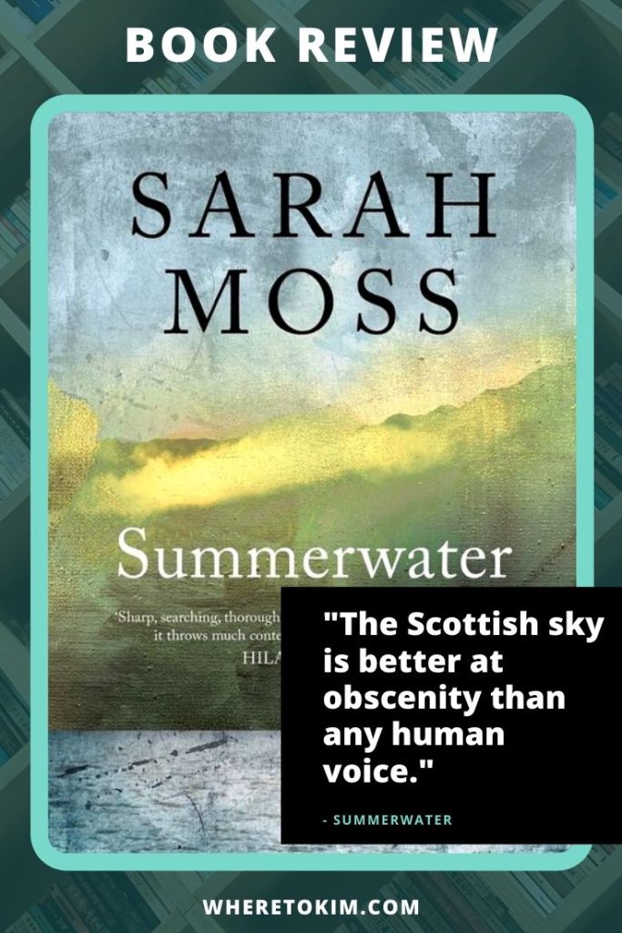 Scotland book - Sarah Moss - Summerwater