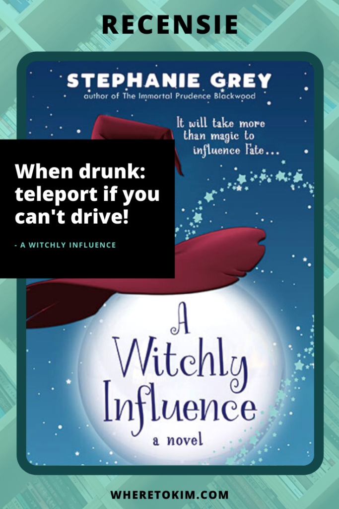 USA boek - Stephanie Grey - A Witchly Influence
