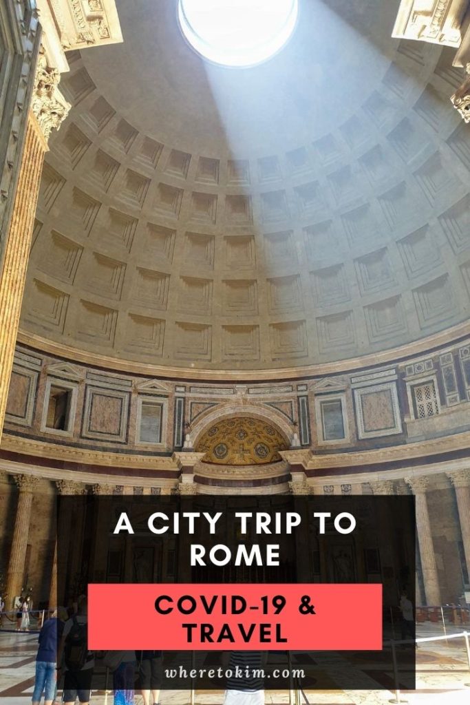 COVID-19 travel: a city trip to Rome