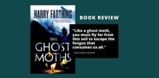 Review of The Ghost Moths by Harry Farthing