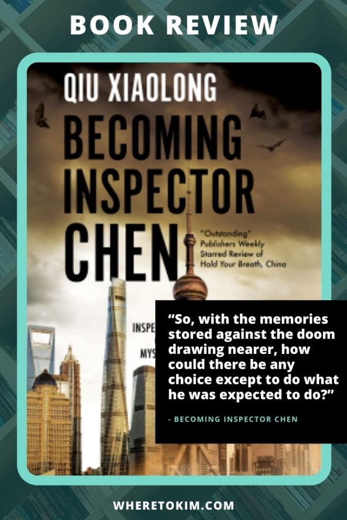 Review: Becoming Inspector Chen by Qiu Xiaolong