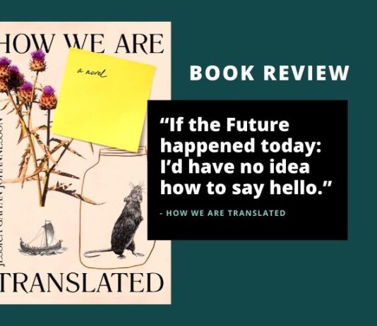 How We Are Translated by Jessica Gaitán Johannesson