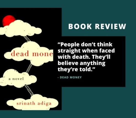 Review: Dead Money by Srinath Adiga