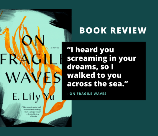 On Fragile Waves by E. Lily Yu