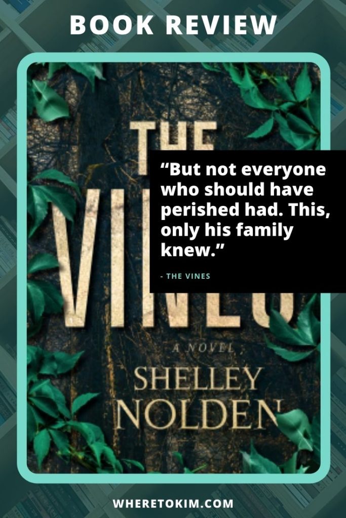Shelley Nolden - The Vines book review
