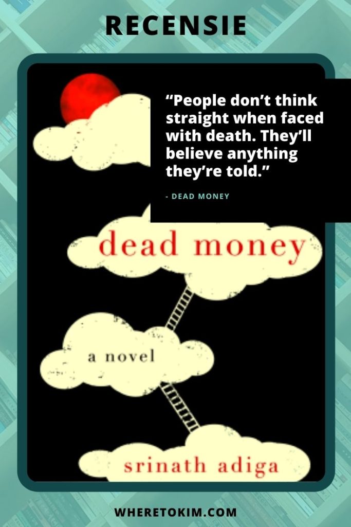 Recensie: Dead Money van Srinath Adiga