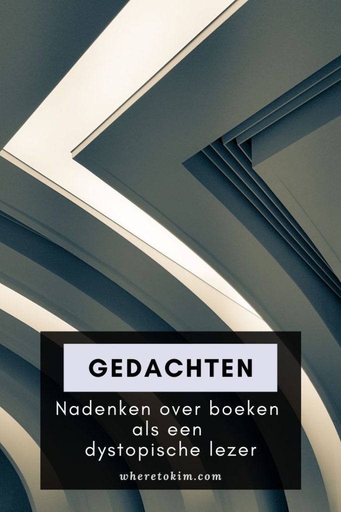 Nadenken over boeken als een dystopische lezer