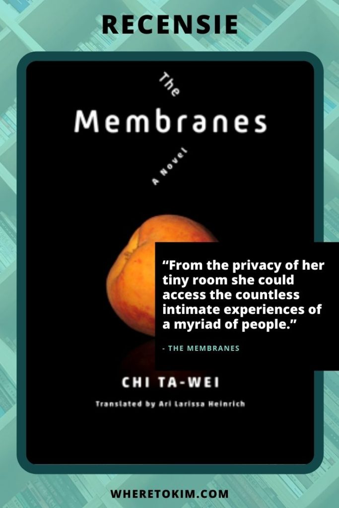 Recensie The Membranes van Chi Ta-wei