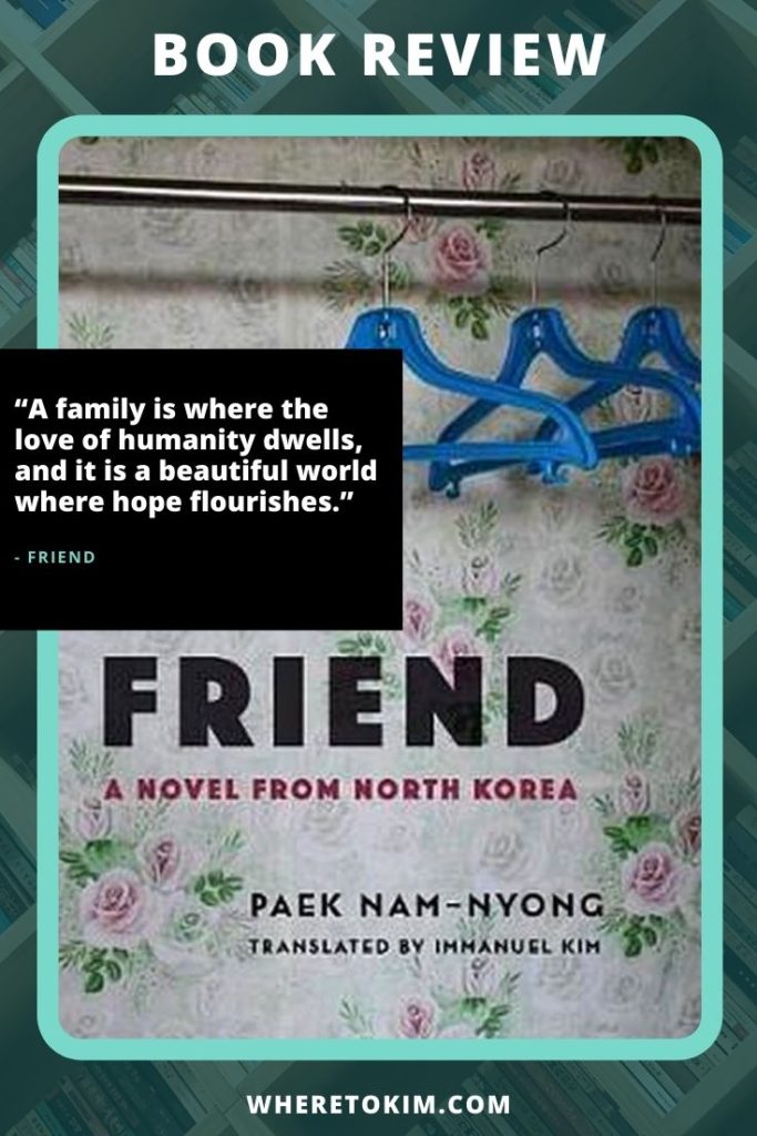 Review: Friend: A Novel from North Korea by Paek Nam-nyong