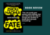 Review: Fate by Zhou Haohui