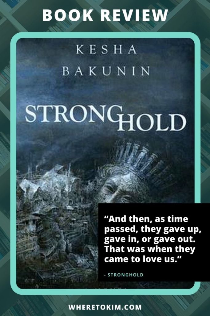 Review: Stronghold by Kesha Bakunin