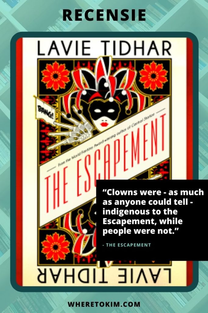 Recensie: The Escapement van Lavie Tidhar