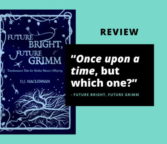 Recensie: Future Bright, Future Grimm van D.J. MacLennan