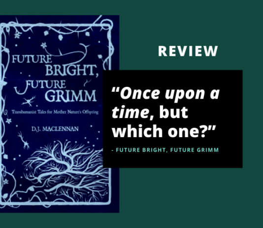 Review: Future Bright, Future Grimm by D.J. MacLennan