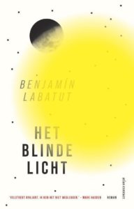 Benjamín Labatut - Het blinde licht