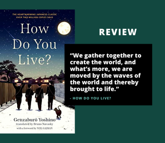 Review: How Do You Live? by Genzaburō Yoshino