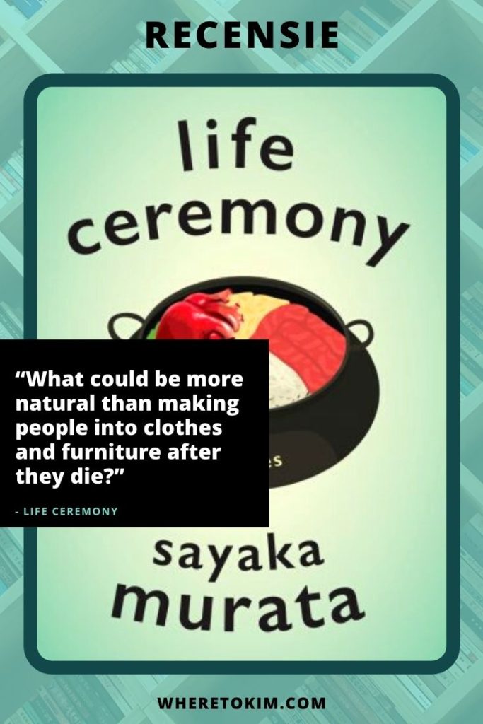 Recensie: Life Ceremony van Sayaka Murata