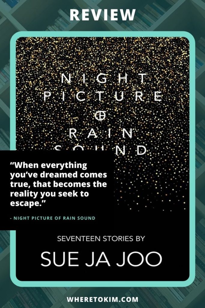 Review: Night Picture of Rain Sound by Sue Ja Joo