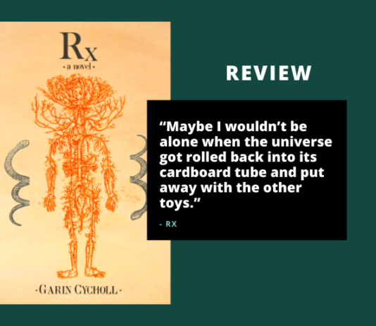 Review: Rx by Garin Cycholl