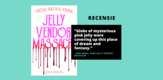 Recensie: New Seoul Park Jelly Vendor Massacre van Cho Yeeun