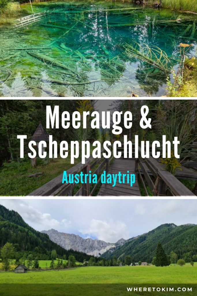 Austria travel: Meerauge and Tscheppaschlucht Gorge