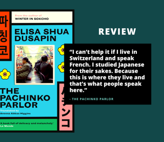 Review: The Pachinko Parlor by Elisa Shua Dusapin
