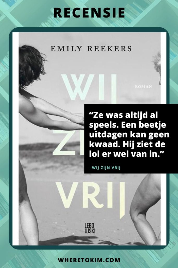 Recensie: Wij zijn vrij van Emilie Reekers