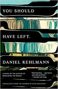 Austria book: Daniel Kehlmann - You Should Have Left