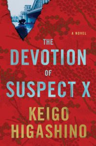 Japanese book - Keigo Higashino - The Devotion of Suspect X