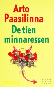 Finland boek - Arto Paasilinna - De tien minnaressen
