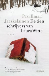 Finland boek - Pasi Ilmari Jääskeläinen - De tien schrijvers van Laura Witte