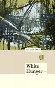 Finland book - Aki Ollikainen - White Hunger