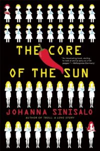Finland book - Johanna Sinisalo - The Core of the Sun