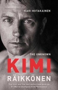 Finland book - Kari Hotakainen - The Unknown Kimi Raikkonen