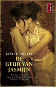 Hong Kong boek - Janice Y.K. Lee - De geur van jasmijn