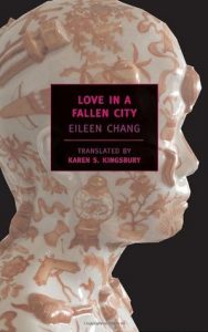 Hong Kong book - Eileen Chang - Love in a Fallen City