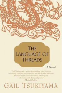 Hong Kong book - Gail Tsukiyama - The Language of Threads