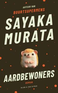 Japan boek: Sayaka Murata - Aardbewoners