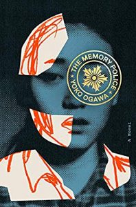 Japanese book - Yoko Ogawa - The Memory Police