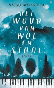 Japans boek - Natsu Miyashita - Het woud van wol en staal