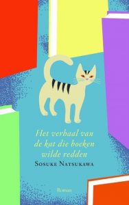 Japans boek - Sosuke Natsukawa - Het verhaal van de kat die boeken wilde redden