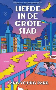 Korea boek: Sang Young Park - Liefde in de grote stad